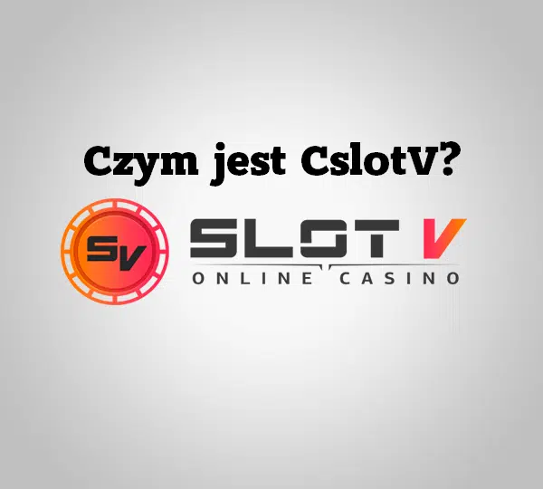 Czym jest CslotV?