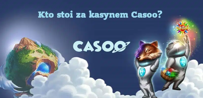 Kto stoi za kasynem Casoo?