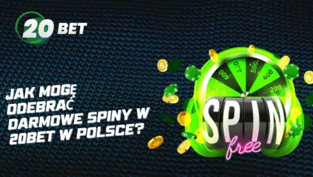 Jak mogę odebrać darmowe spiny w 20bet w Polsce?