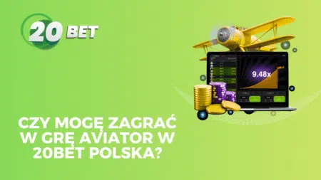 Czy mogę zagrać w grę Aviator w 20bet Polska?