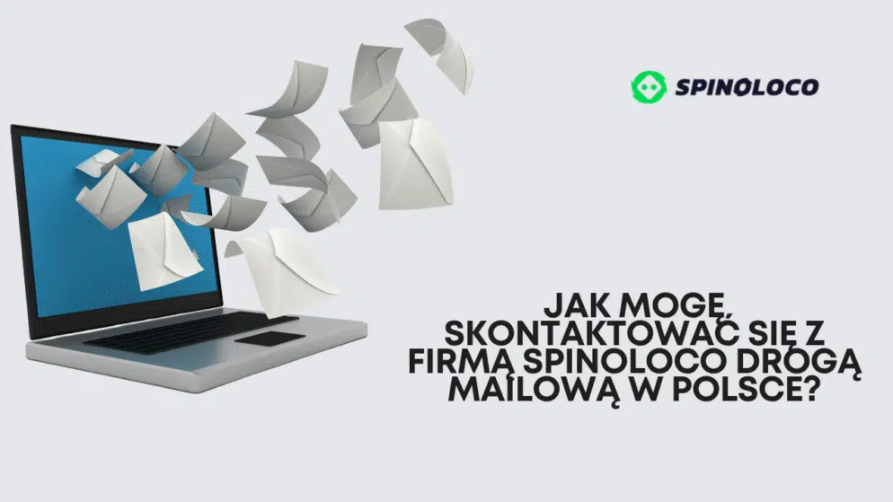 Jak mogę skontaktować się z firmą Spinoloco drogą mailową w Polsce?