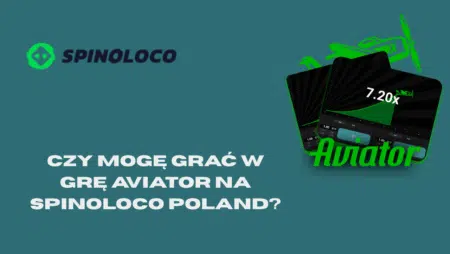 Czy mogę grać w grę Aviator na Spinoloco Polska?