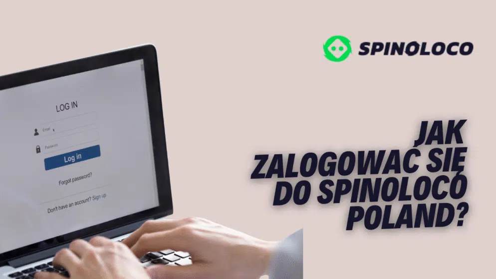 Jak zalogować się do Spinoloco Polska?