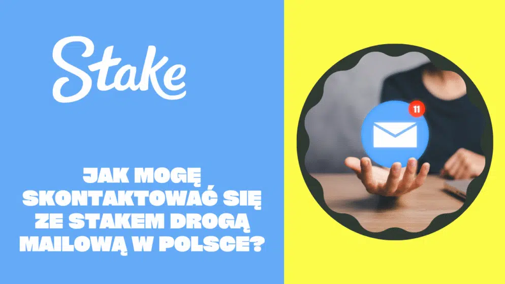 Jak mogę skontaktować się ze Stakem drogą mailową w Polsce?
