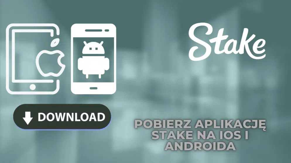 Pobierz aplikację Stake na iOS i Androida