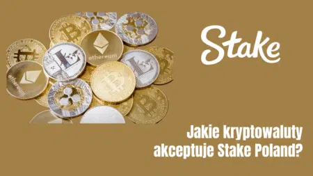 Jakie kryptowaluty akceptuje Stake Poland?