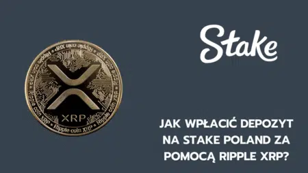 Jak wpłacić depozyt na Stake Polska za pomocą Ripple XRP?