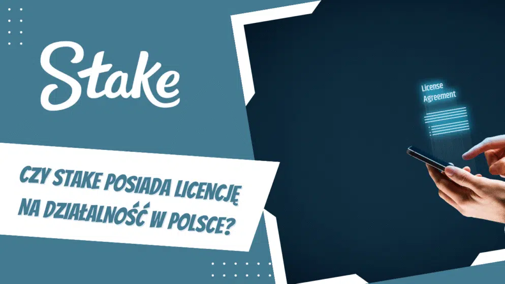 Czy Stake posiada licencję na działalność w Polsce?