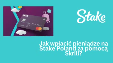 Jak wpłacić pieniądze na Stake Poland za pomocą Skrill?