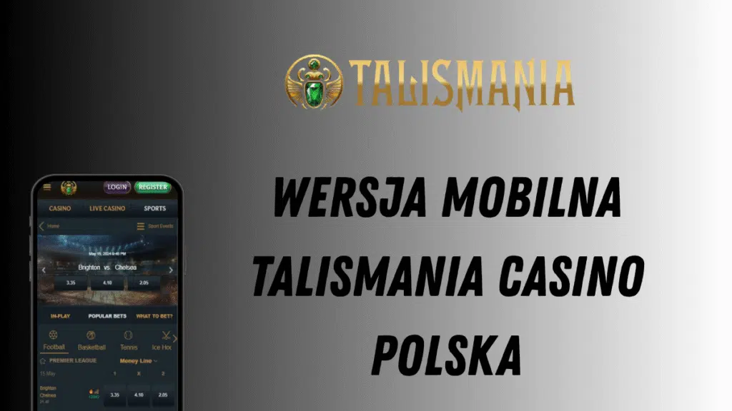 Wersja mobilna Talismania Casino Polska