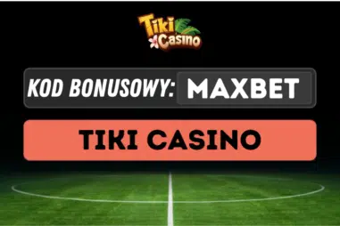 Kod bonusowy Maxbet w Tiki Casino: większe zakłady, większe wygrane