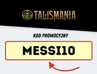 Kod promocyjny Messi10: podwójny depozyt na zakłady sportowe w Talismania Casino