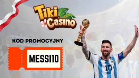 Kod promocyjny Messi10 w Tiki Casino: podwójny depozyt na mecze piłki nożnej